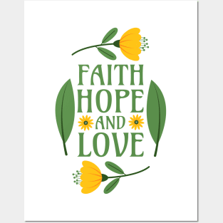 Faith, Hope, and Love - Bible Verse 1 Corinthians 13:13 Posters and Art